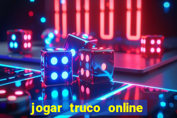 jogar truco online valendo dinheiro